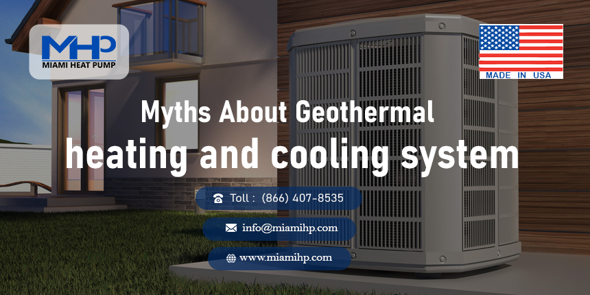 Myths About Geothermal heating and cooling system
